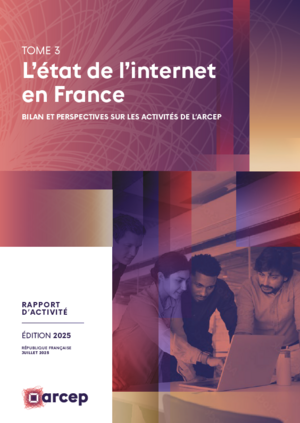 Le rapport annuel de l'Arcep - le tome 3 - la couverture Le rapport annuel de l'Arcep - le tome 3 - la couverture